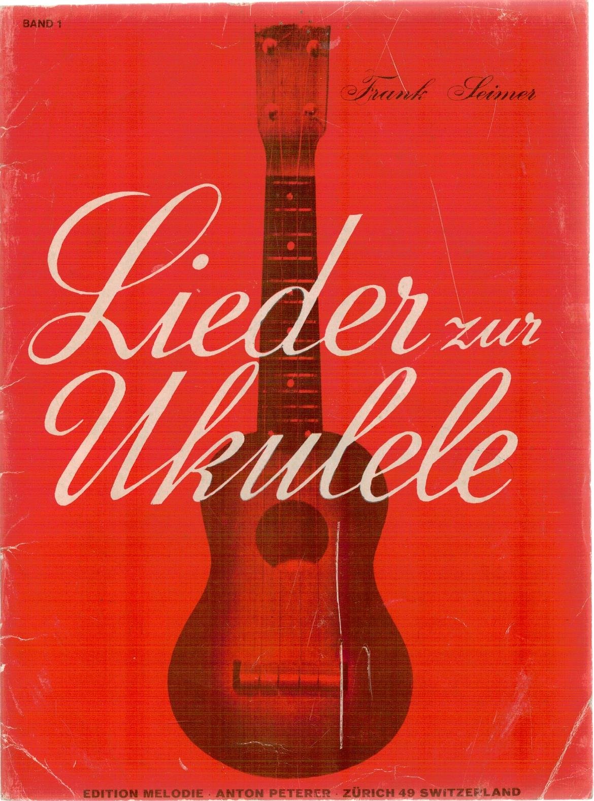 Lieder zur Ukulele 1. Ukulele Books