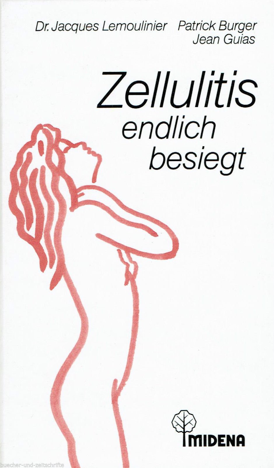 Zellulitis endlich besiegt Books
