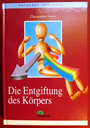 Product Image: Die Entgiftung des Körpers