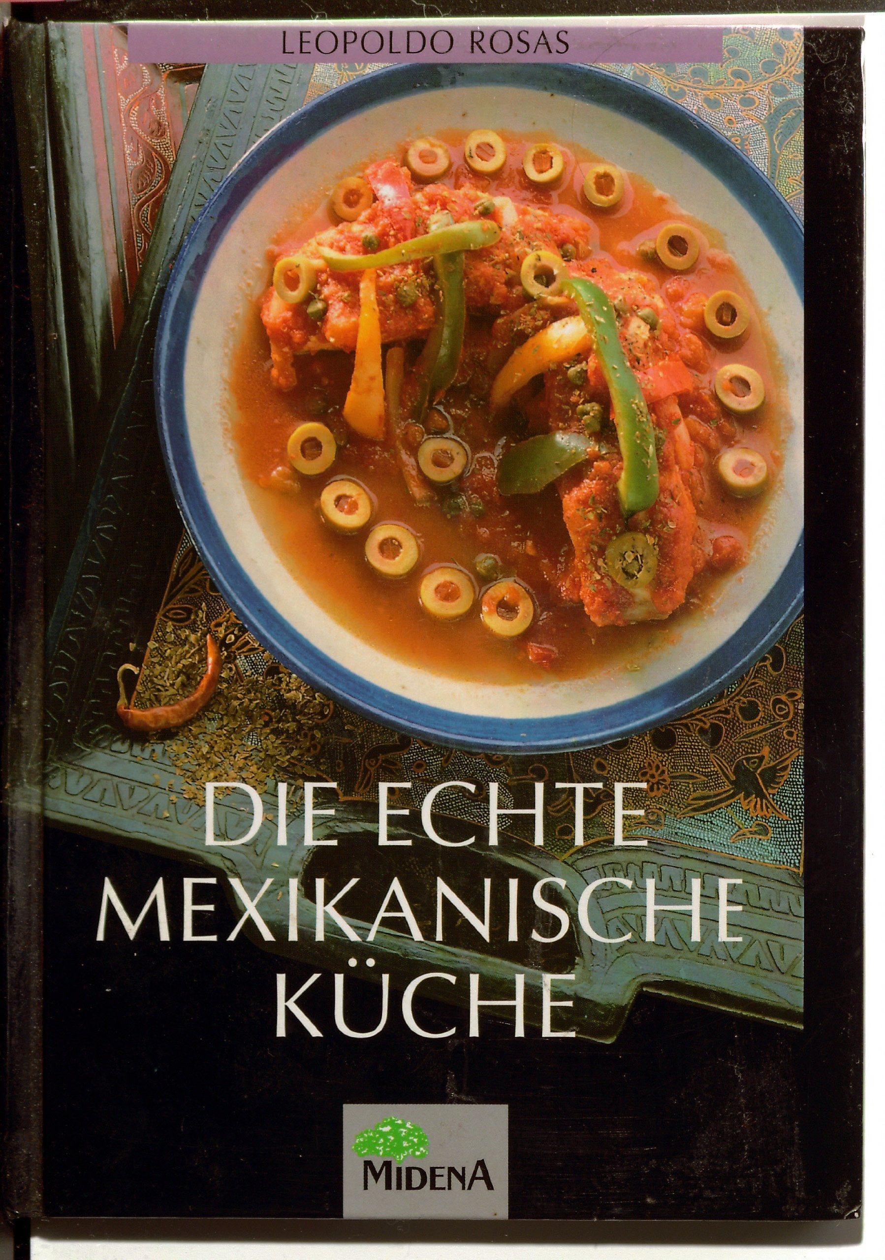 Die echte mexikanische Küche Cooking & Enjoying
