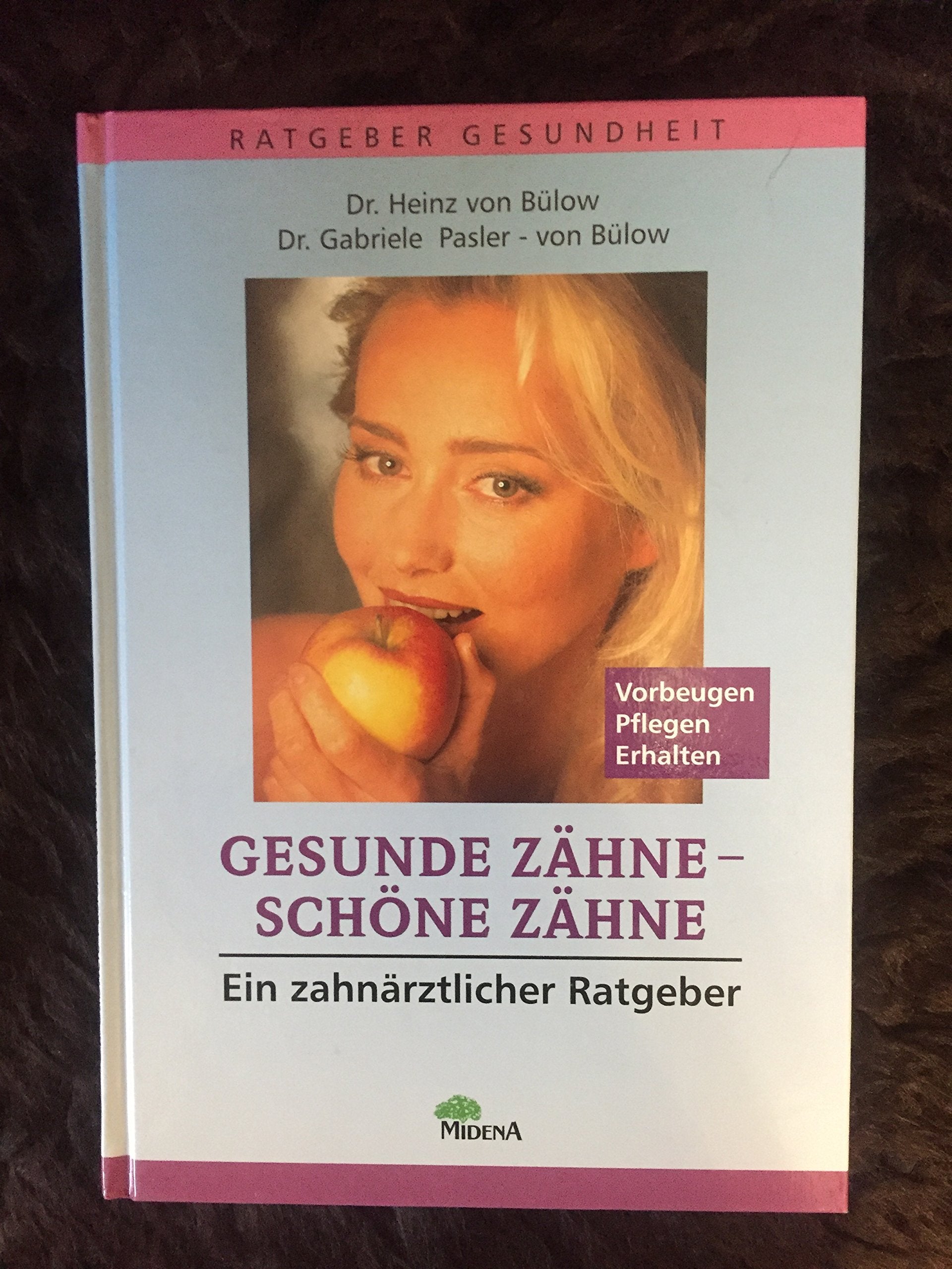 Product Image: Gesunde Zähne, schöne Zähne