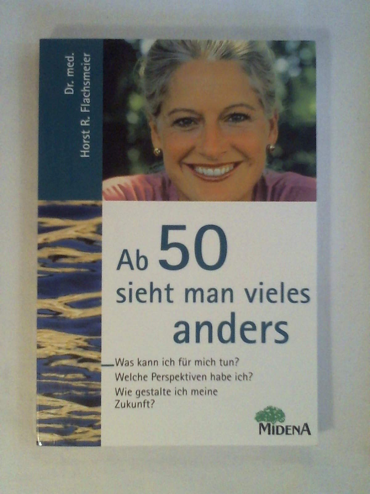 Ab fünfzig sieht man vieles anders Books