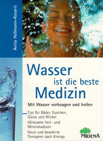 Wasser ist die beste Medizin Business & Technology