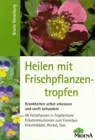 Product Image: Heilen mit Frischpflanzentropfen