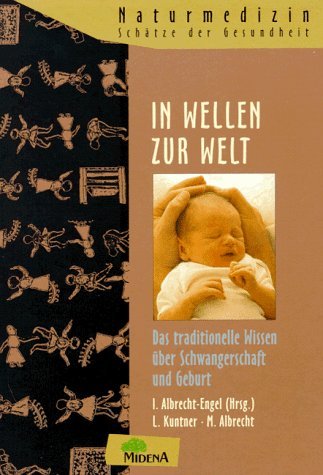 In Wellen zur Welt Medicine