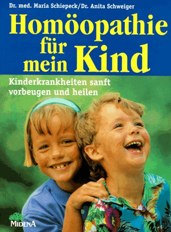 Homöopathie für mein Kind Medicine
