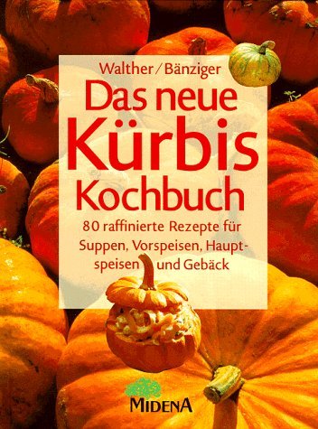 Product Image: Das neue Kürbis- Kochbuch