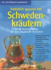 Natürlich gesund mit Schwedenkräutern Self-help
