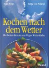 Kochen nach dem Wetter Health, Nutrition & Fitness
