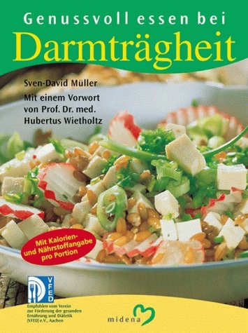 Genussvoll essen bei Darmträgheit Health, Nutrition & Fitness