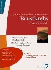 Brustkrebs wirksam behandeln: Medizinische Grundlagen verständlich erklärt. Früherkennung, Behandlung, Operationen, Nachsorge Children's books