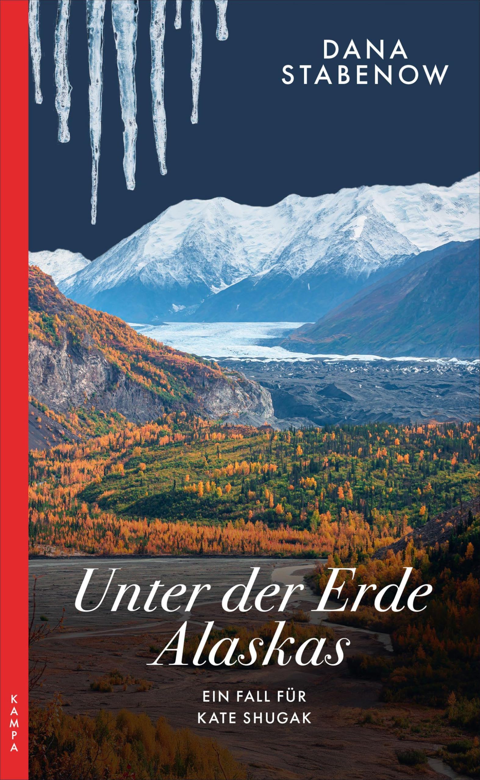 Unter der Erde Alaskas: Ein Fall für Kate Shugak Contemporary literature