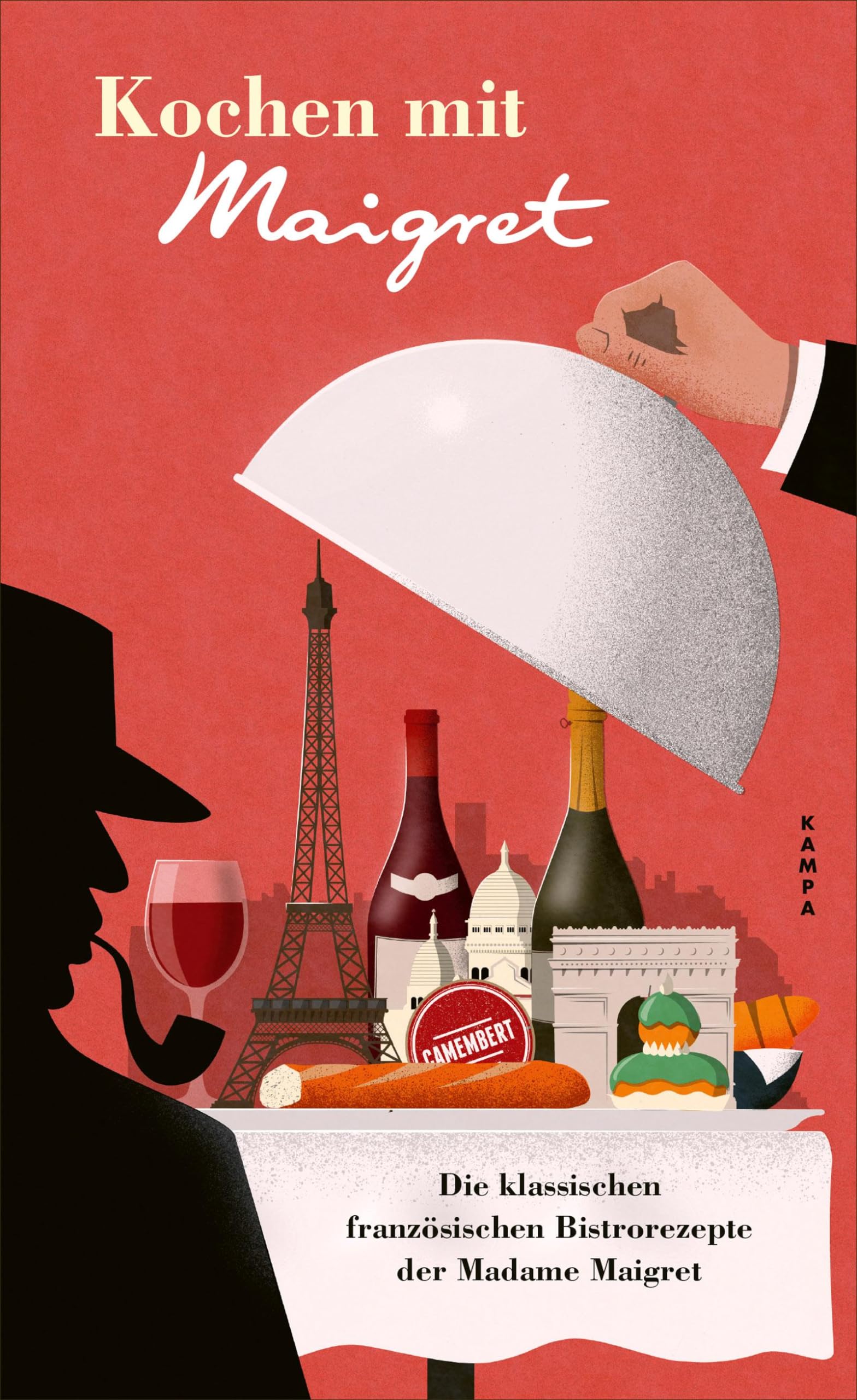 Kochen mit Maigret: Die klassischen französischen Bistrorezepte der Madame Maigret Contemporary literature