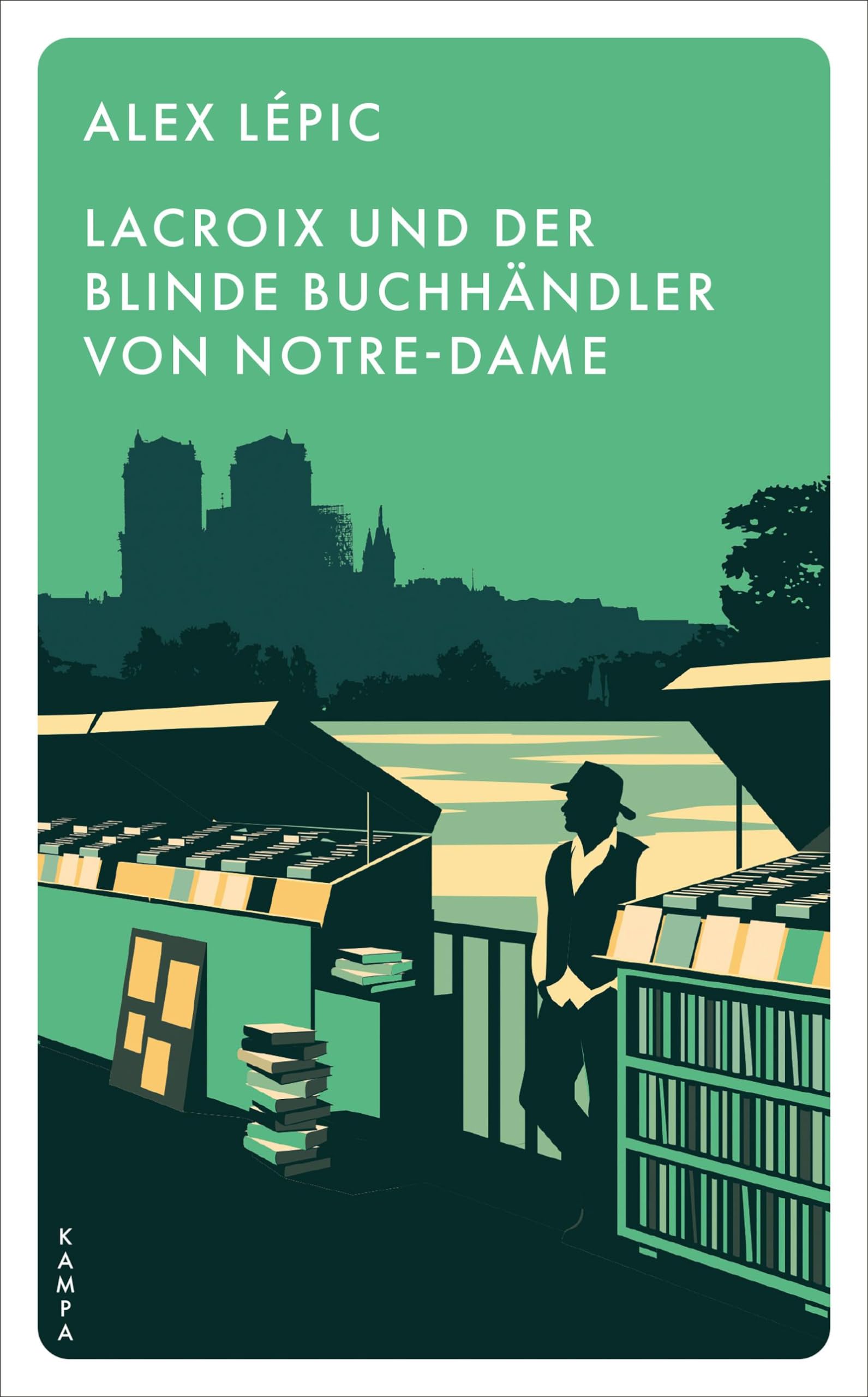 Lacroix und der blinde Buchhändler von Notre-Dame Contemporary literature
