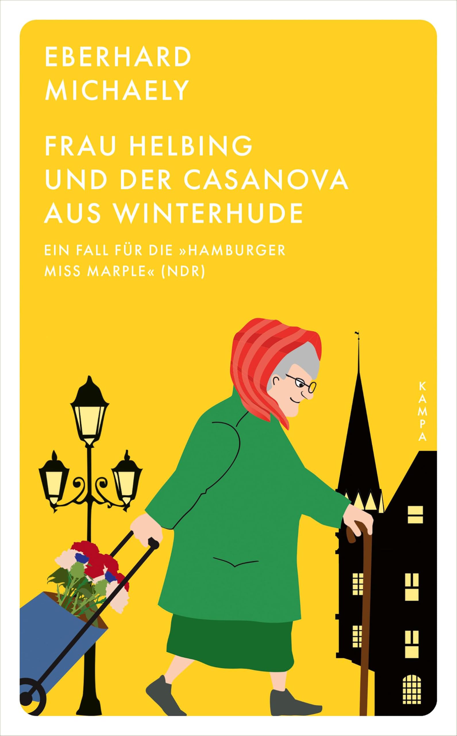Frau Helbing und der Casanova aus Winterhude Contemporary literature
