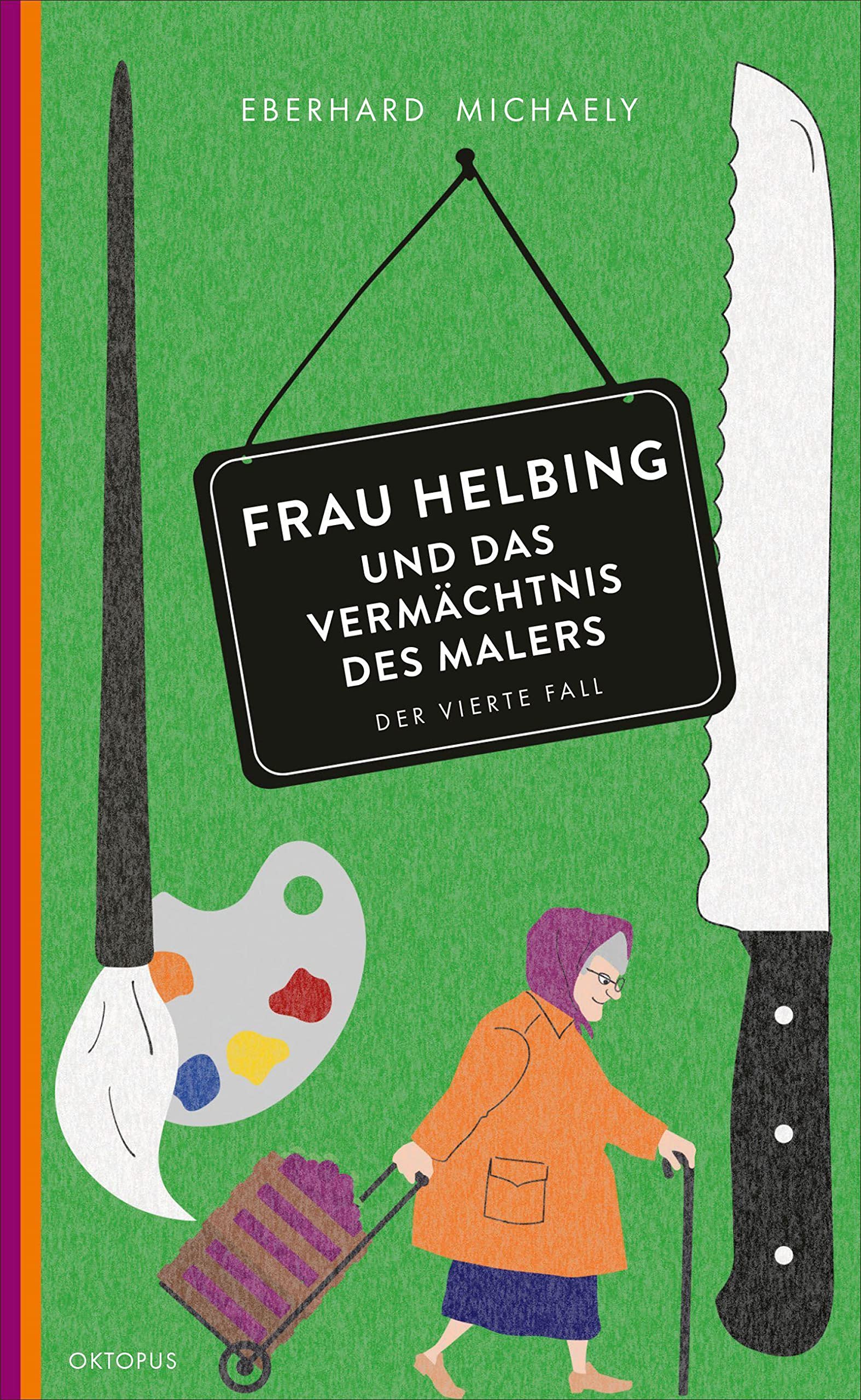 Frau Helbing und das Vermächtnis des Malers Contemporary literature