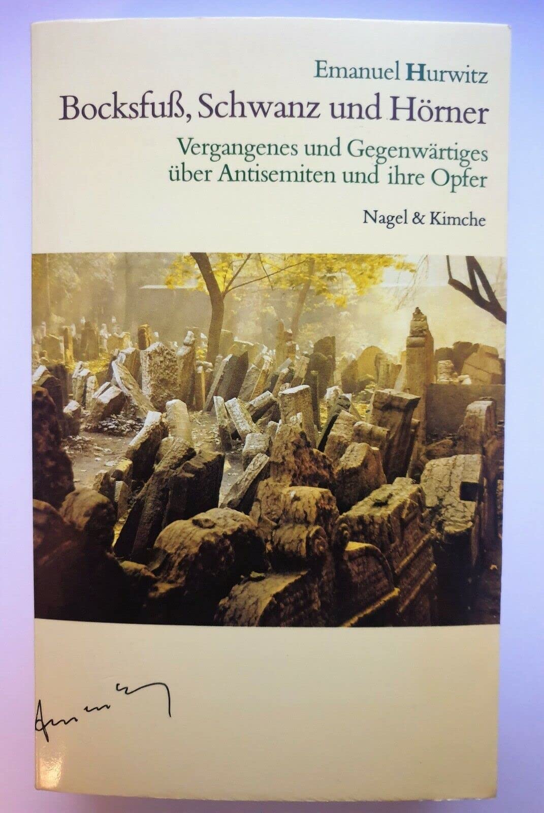 Bocksfuß, Schwanz und Hörner: Vergangenes und Gegenwärtiges über Antisemiten und ihre Opfer Social Sciences