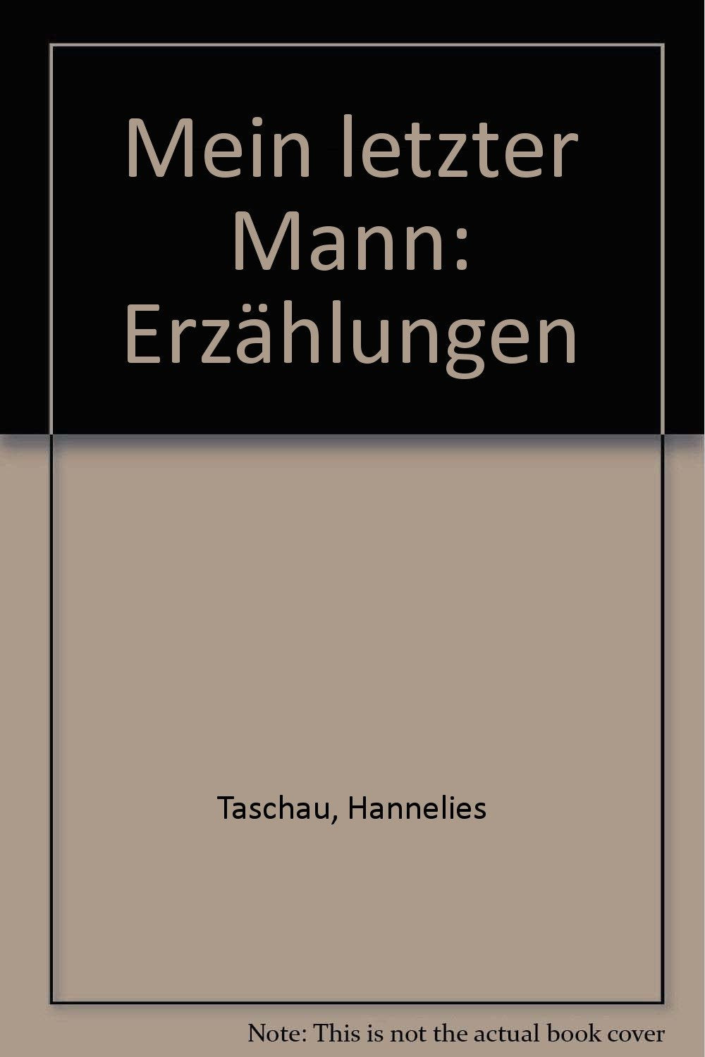 Mein letzter Mann: Erzählungen Contemporary literature