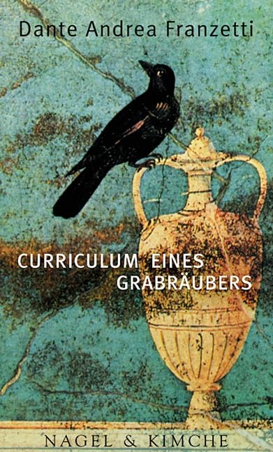 Curriculum eines Grabräubers: Erzählungen Contemporary literature