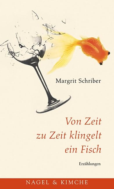 Von Zeit zu Zeit klingelt ein Fisch: Erzählungen Contemporary literature