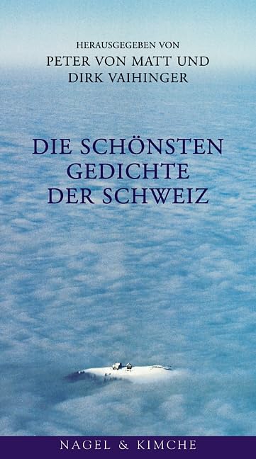Die schönsten Gedichte der Schweiz Poetry