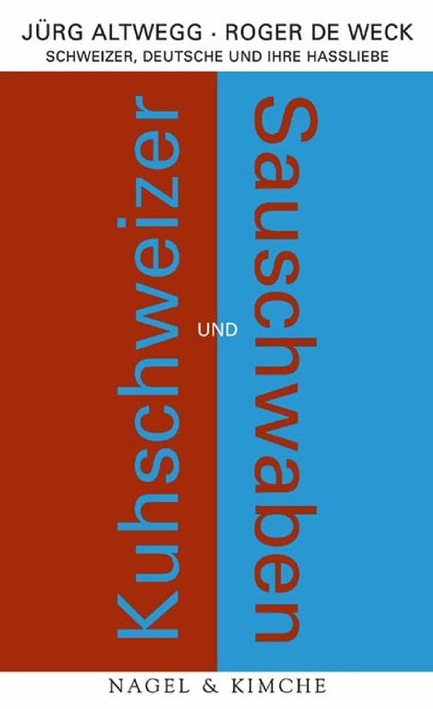 Kuhschweizer und Sauschwaben Social Sciences