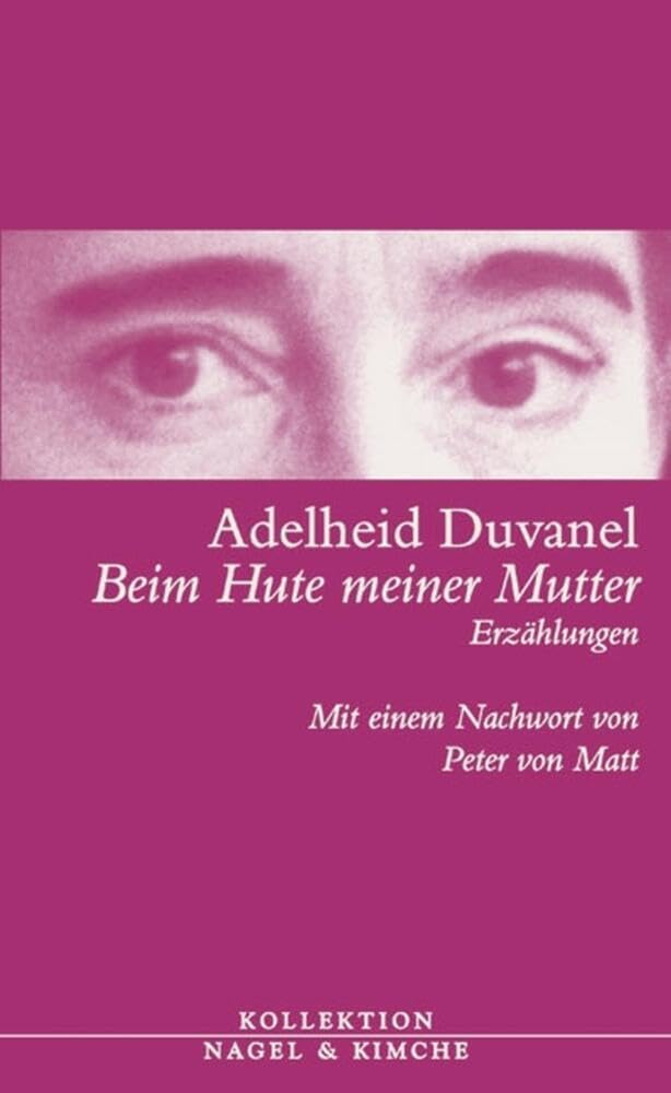 Beim Hute meiner Mutter Essays & Short Stories