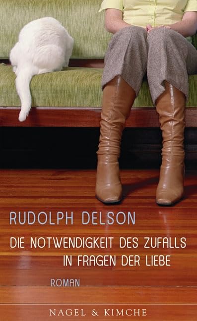 Die Notwendigkeit des Zufalls in Fragen der Liebe Contemporary literature