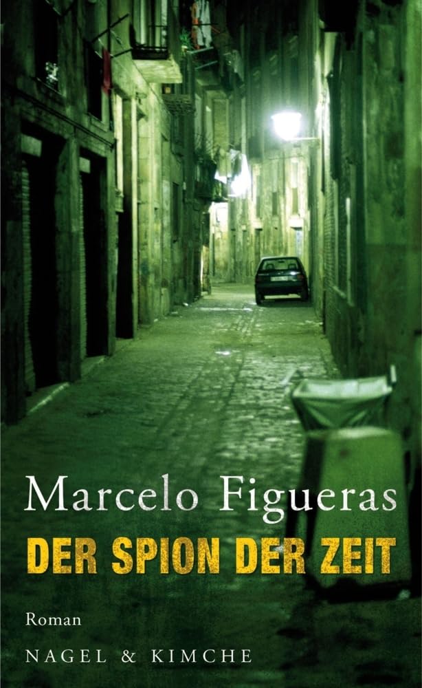Der Spion der Zeit Contemporary literature Books