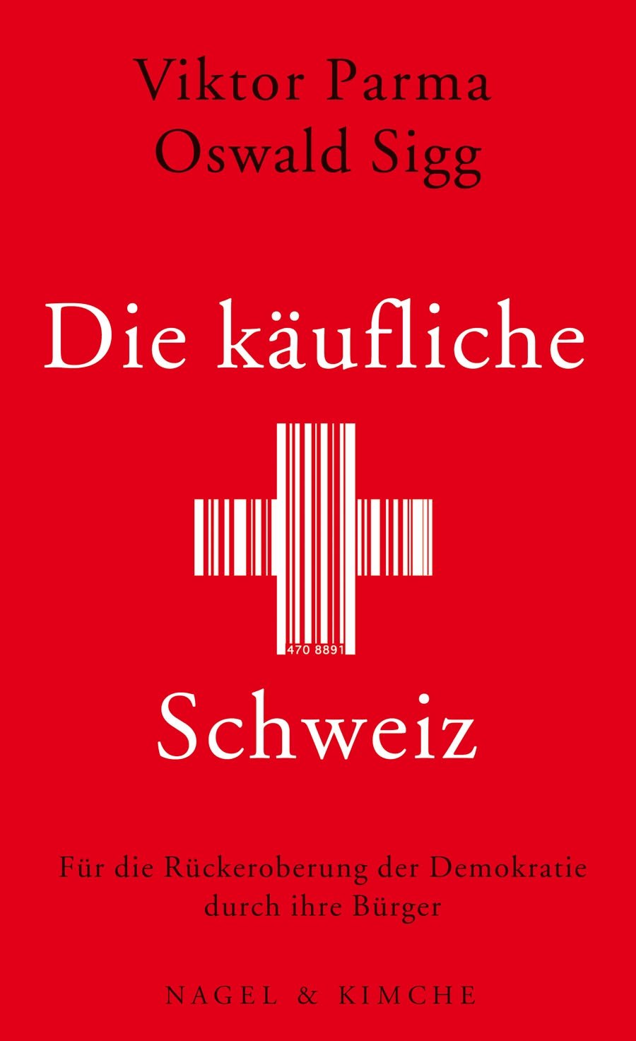 Die käufliche Schweiz Law