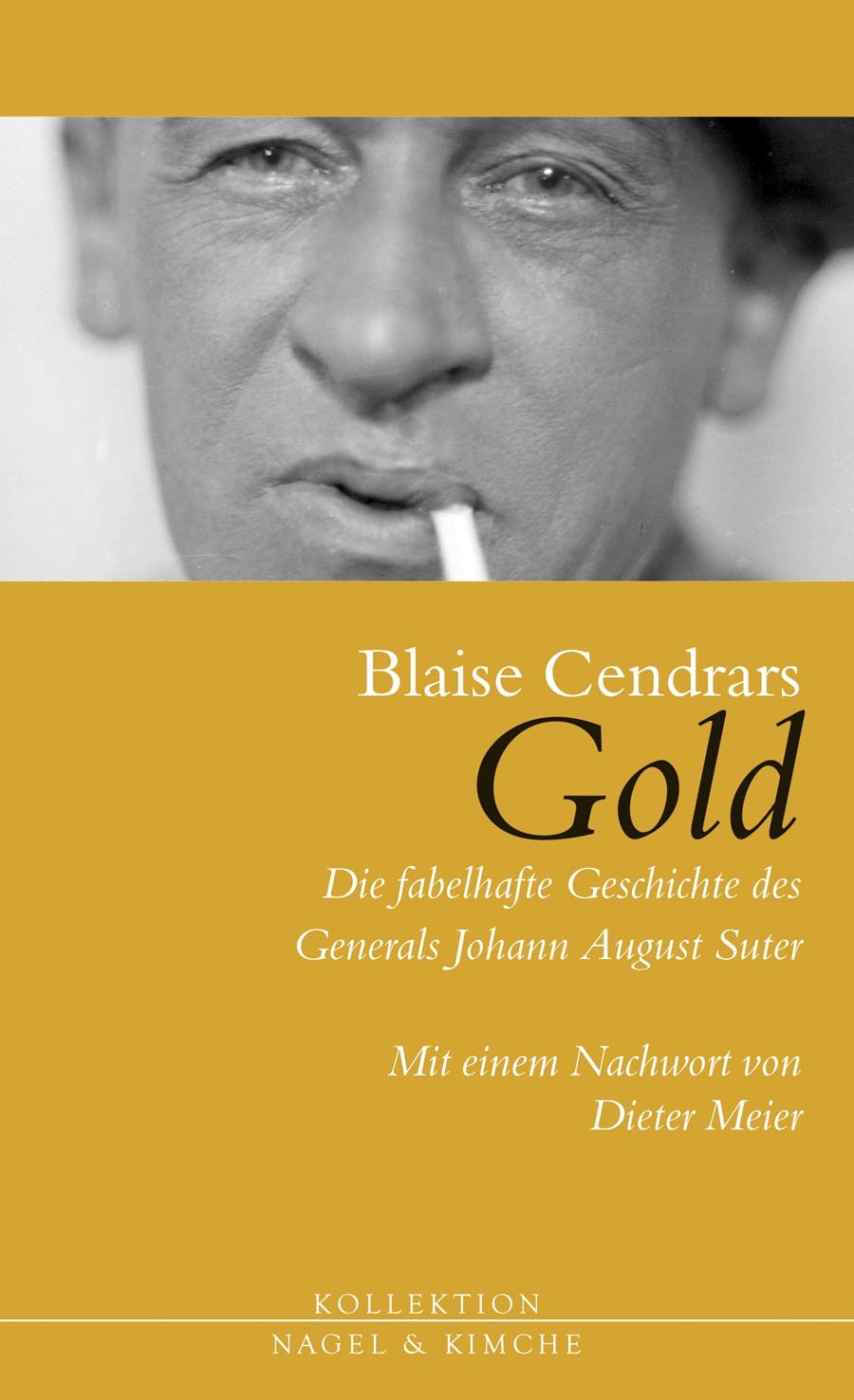 Gold: Die fabelhafte Geschichte des Generals Johann August Suter Contemporary literature