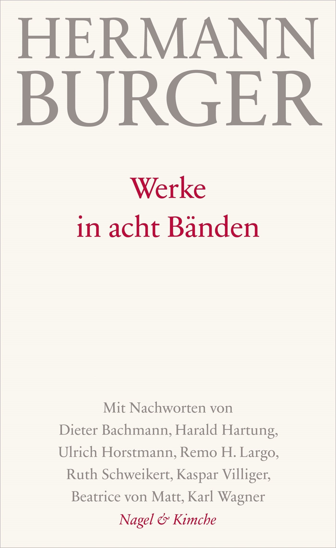 Werke in acht Bänden: Mit Nachw. v. Dieter Bachmann, Harald Hartung, Ulrich Horstmann u. a. Contemporary literature