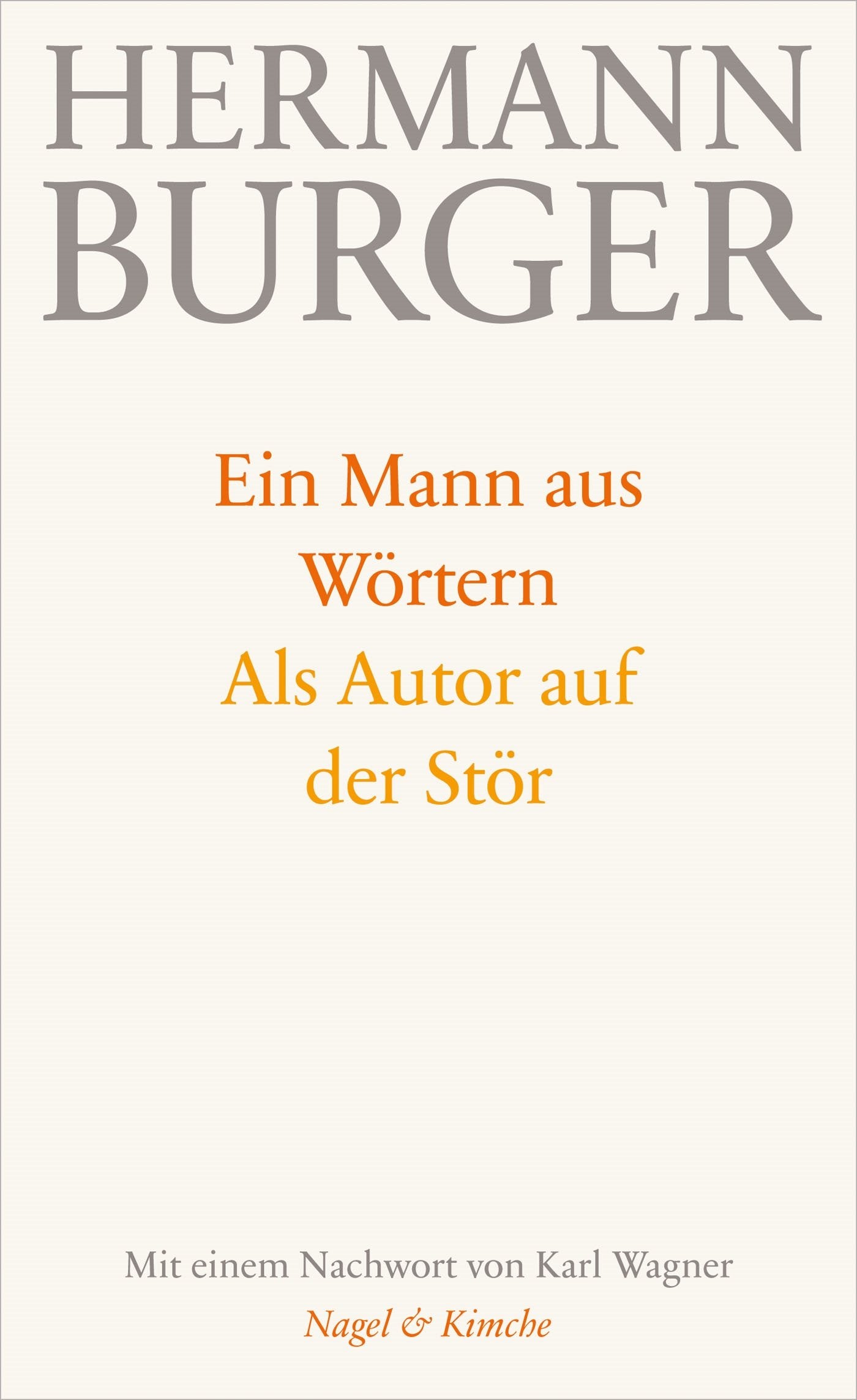 Ein Mann aus Wörtern. Als Autor auf der Stör book