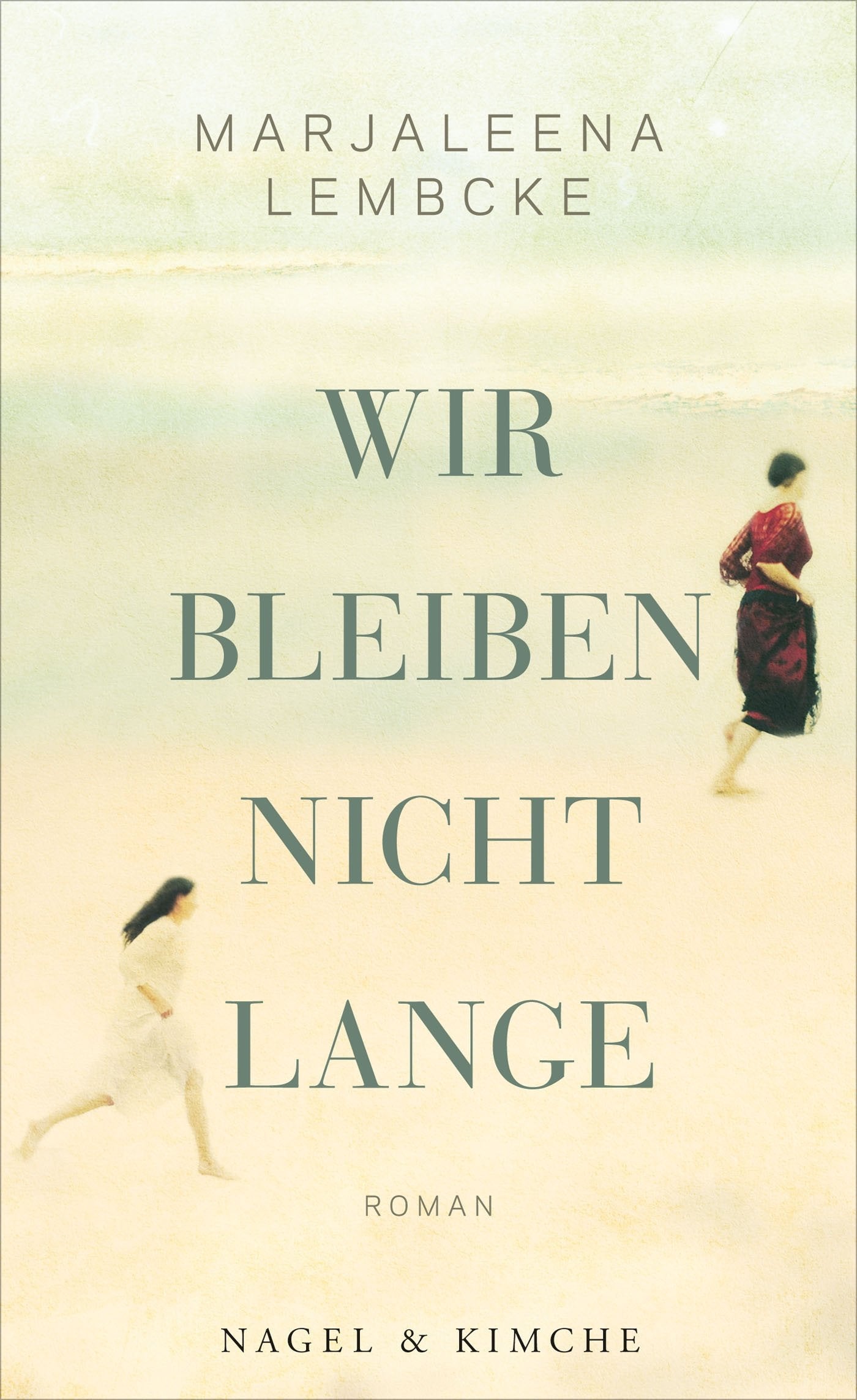 Wir bleiben nicht lange Medicine
