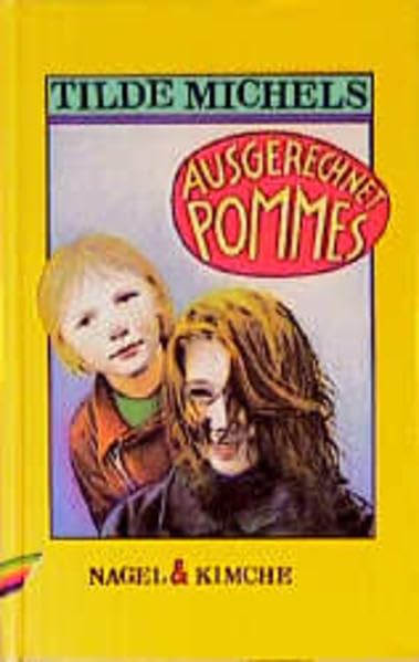 Ausgerechnet Pommes: Kinderroman Books