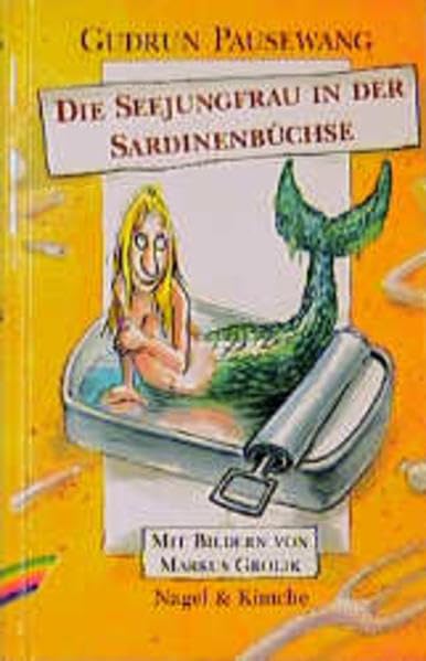 Die Seejungfrau in der Sardinenbüchse Books