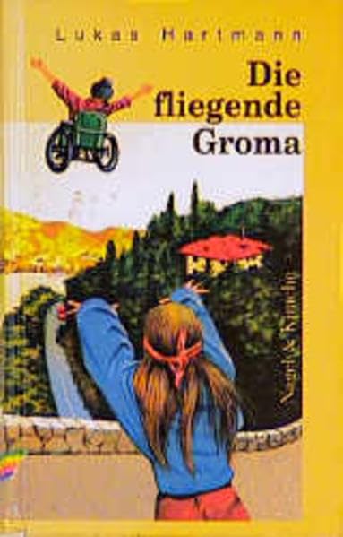 Die fliegende Groma: Roman für Kinder Novels & Short Stories