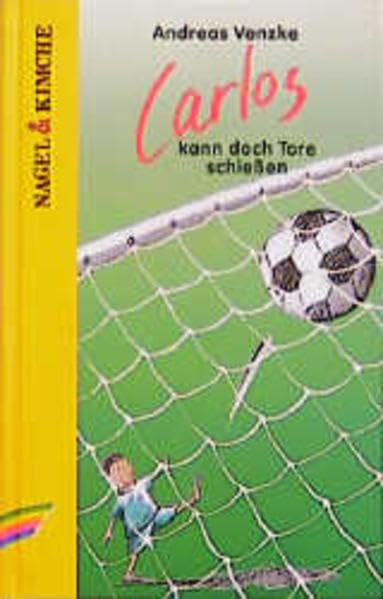 Carlos kann doch Tore schießen Books