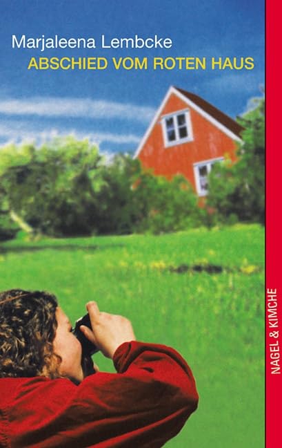Abschied vom roten Haus Contemporary literature