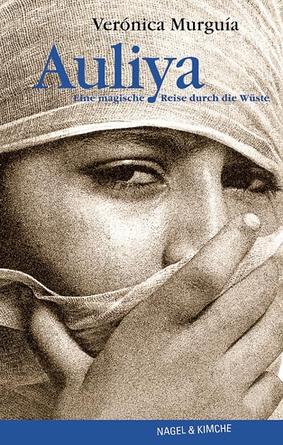 Auliya: Eine magische Reise durch die Wüste Fiction
