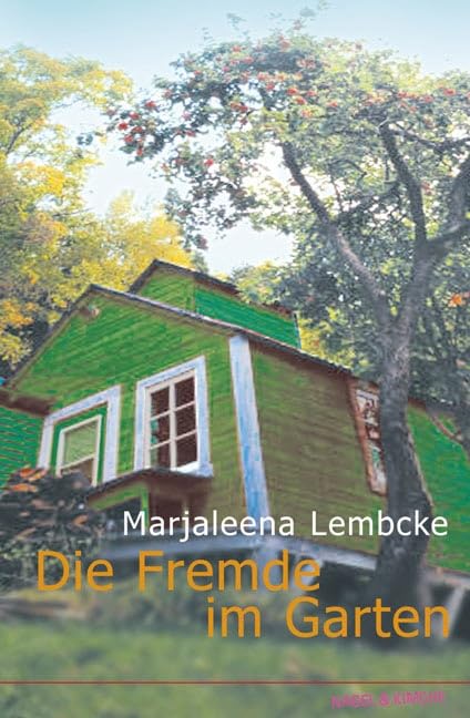 Die Fremde im Garten Contemporary literature