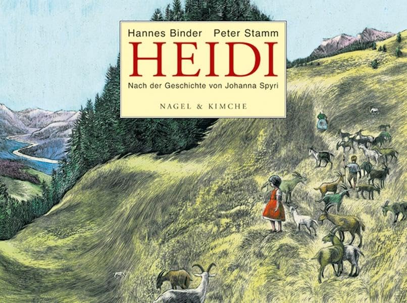 Heidi: Bilderbuch. Nach Johanna Spyri Children's books
