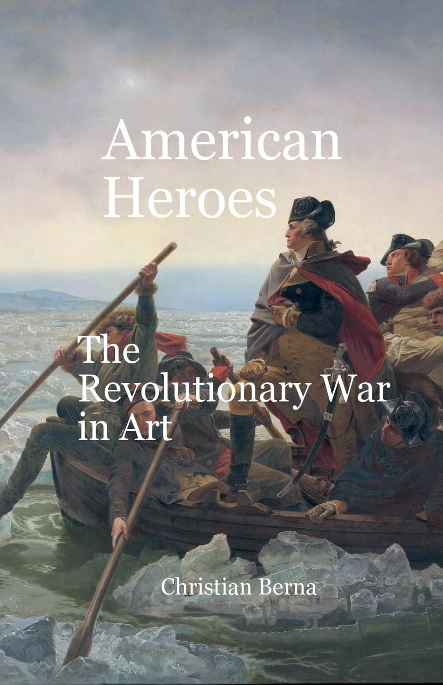American Heroes The Revolutionary War in Art Film, Art & Culture