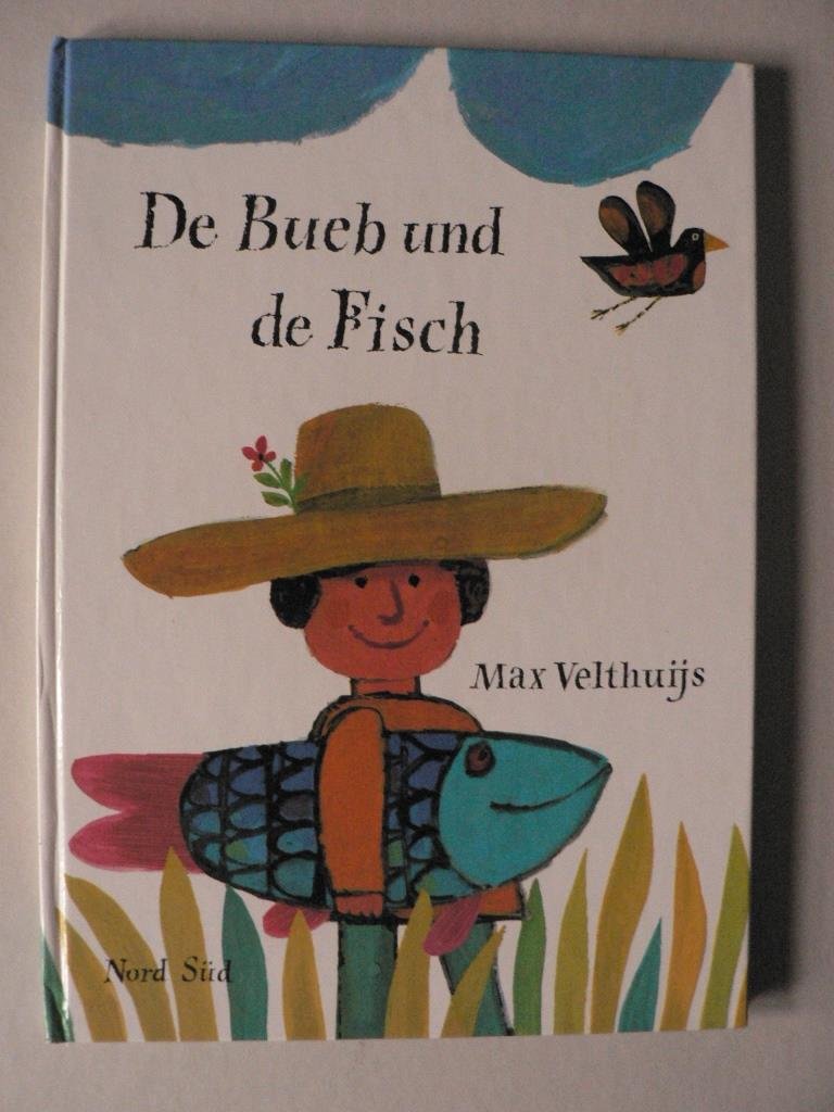 De Bueb und de Fisch: In Schweizer Mundart Books