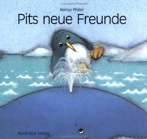 Pits Neue Freunde/Penguin Pete's New Friends Non-fiction