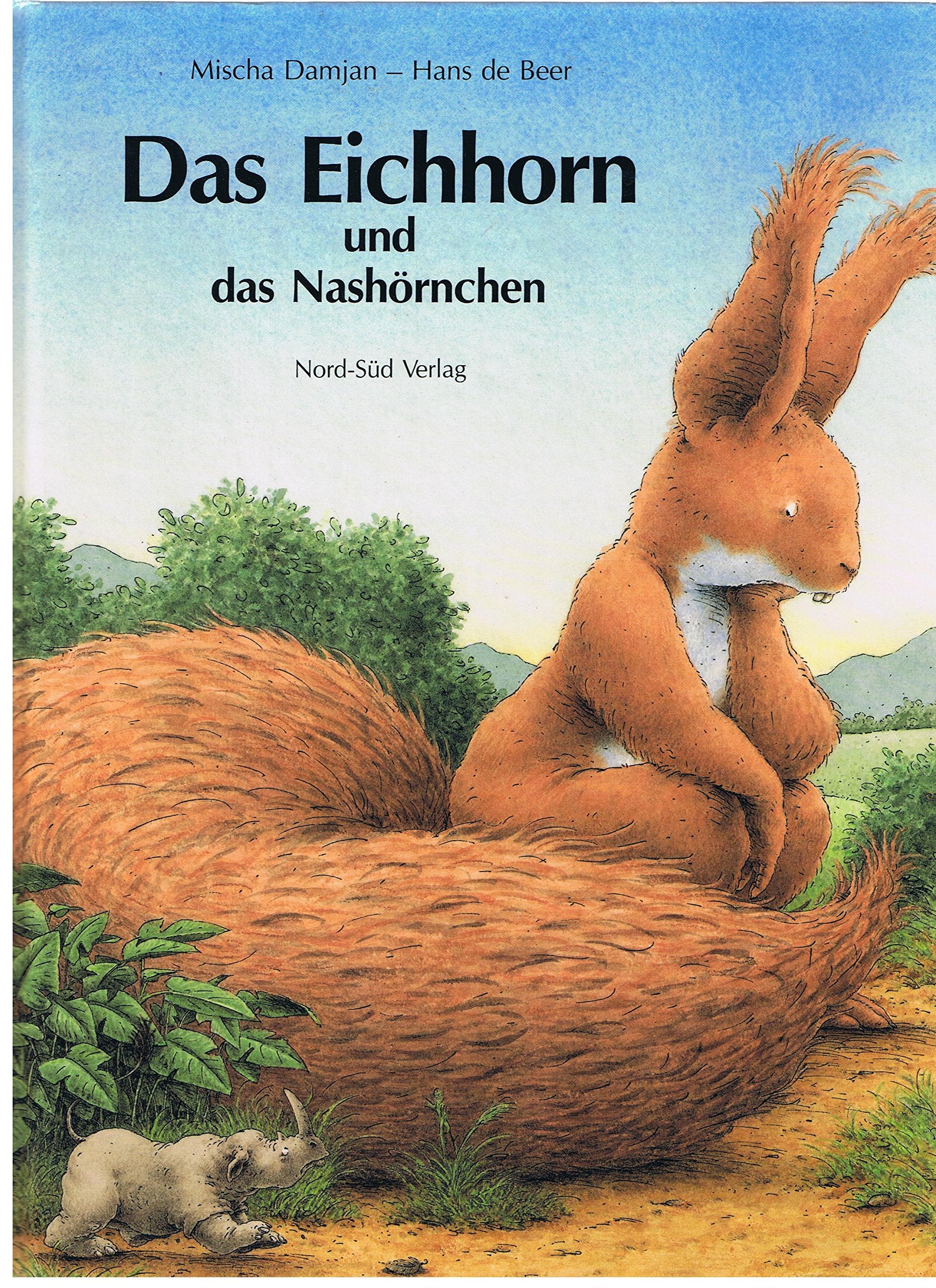 Product Image: Das Eichhorn und das Nashörnchen