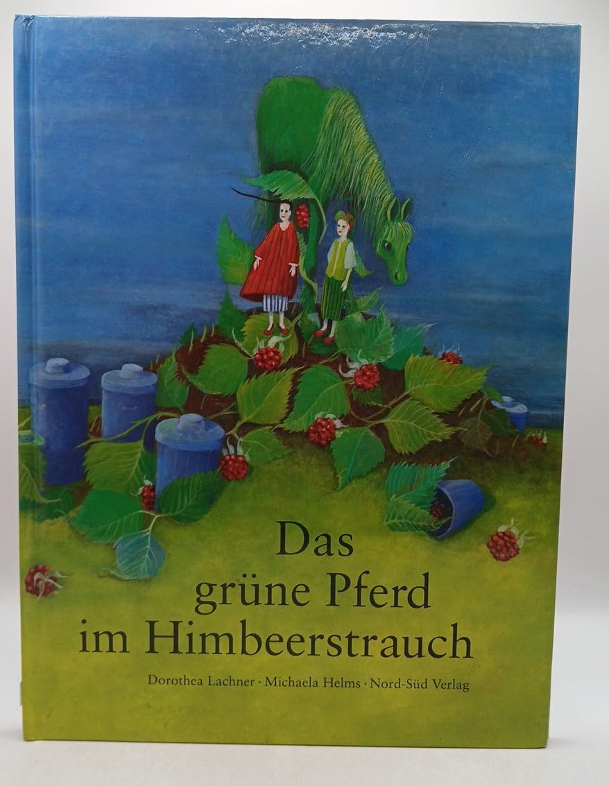 Das grüne Pferd im Himbeerstrauch Books