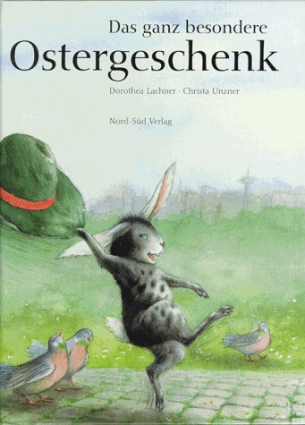 Das ganz besondere Ostergeschenk Children's books