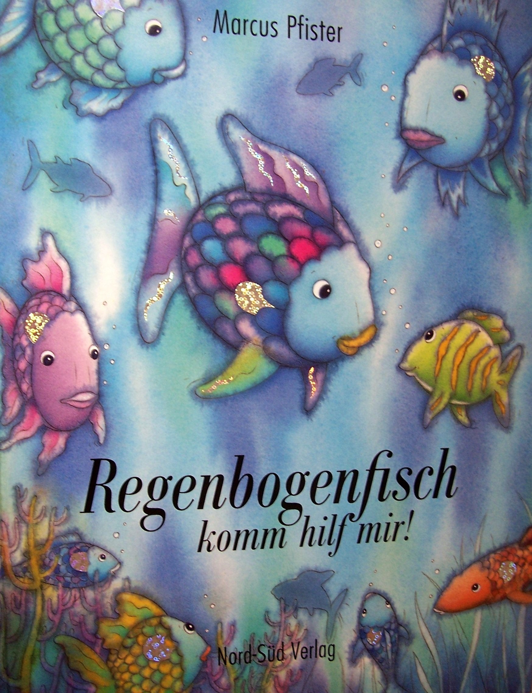 Regenbogenfisch, komm hilf mir!, Großausgabe Novels & Short Stories for children