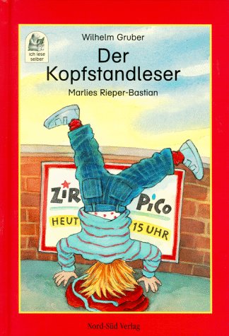 Der Kopfstandleser Novels & Short Stories